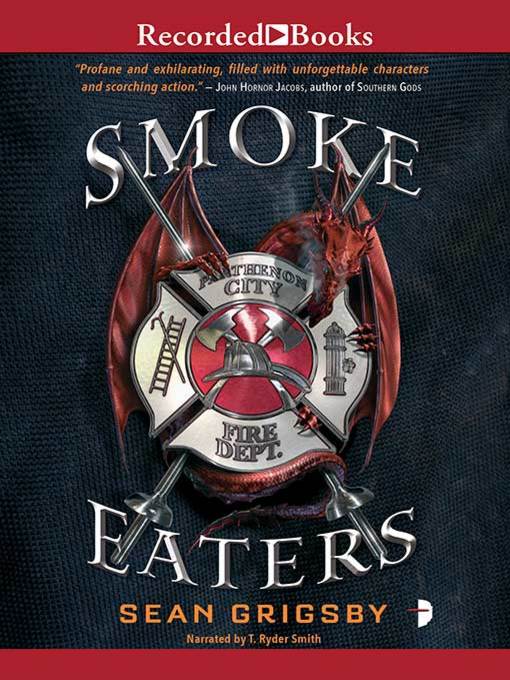 Title details for Smoke Eaters by Sean Grigsby - Available